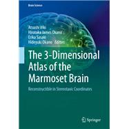 The 3-dimensional Atlas of the Marmoset Brain
