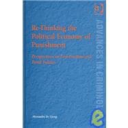 Re-Thinking the Political Economy of Punishment: Perspectives on Post-Fordism and Penal Politics