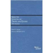 Selected Statutes on Trusts and Estates(Selected Statutes)