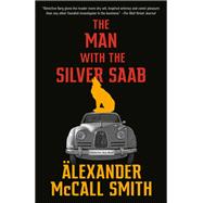 The Man with the Silver Saab A Detective Varg Novel (3)