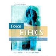 Police Ethics : The Corruption of Noble Cause