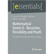 Mathematical Stories II - Recursion, Divisibility and Proofs