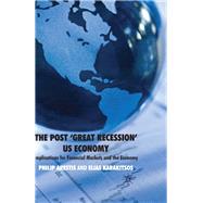 The Post ‘Great Recession’ US Economy