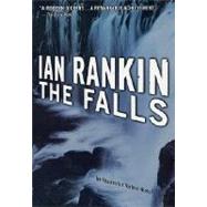 The Falls An Inspector Rebus Novel