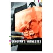 Jehovah's Witnesses: Portrait of a Contemporary Religious Movement