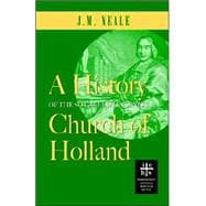 A History of the So-called Jansenist Church of Holland