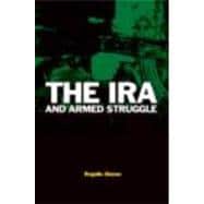The IRA and Armed Struggle