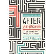After Evangelicalism