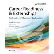 Career Readiness & Externships: Soft Skills for Pharmacy Technicians