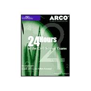 Arco 24 Hours to the Civil Service Exams
