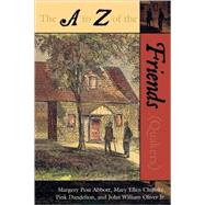 The A to Z of the Friends (Quakers)