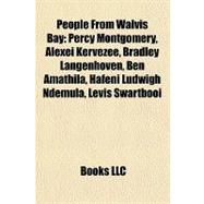 People from Walvis Bay : Percy Montgomery, Alexei Kervezee, Bradley Langenhoven, Ben Amathila, Hafeni Ludwigh Ndemula, Levis Swartbooi