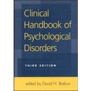 Clinical Handbook of Psychological Disorders, Third Edition A Step-by-Step Treatment Manual