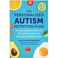The Personalized Autism Nutrition Plan,9781637746110