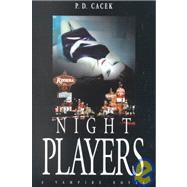 Night Players : A Vampire Novel