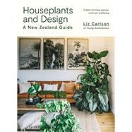 Houseplants and Design A New Zealand Guide