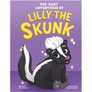 The Many Adventures of Lilly the Skunk