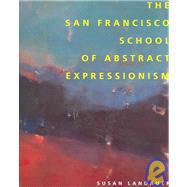 The San Francisco School of Abstract Expressionism