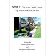 Smile...you're on Candid Cancer