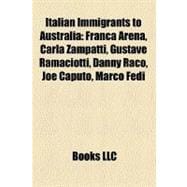 Italian Immigrants to Australi : Franca Arena, Carla Zampatti, Gustave Ramaciotti, Danny Raco, Joe Caputo, Marco Fedi