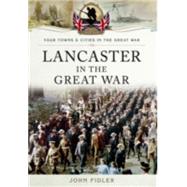 Lancaster in the Great War
