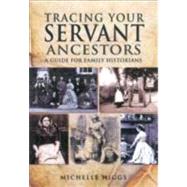 Tracing Your Servant Ancestors