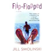 Flip-Flopped A Novel