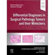 Differential Diagnoses in Surgical Pathology Tumors and their Mimickers