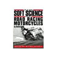 Soft Science of Road Racing Motorcycles