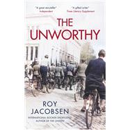 The Unworthy book cover, ISBN 9781529436112