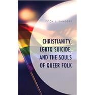 Christianity, LGBTQ Suicide, and the Souls of Queer Folk