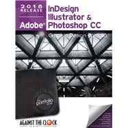 Graphic Design Portfolio CC 2018: Adobe InDesign Illustrator & Photoshop