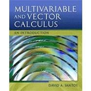 Multivariable and Vector Calculus - An Introduction
