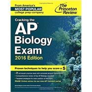 Cracking the AP Biology Exam, 2016 Edition