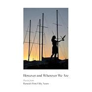 However & Wherever We Are Poems from Persea's First Fifty Years book cover, ISBN 9780892556113