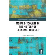Moral Discourse in the History of Economic Thought
