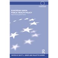 European Union Public Health Policy: Regional and global trends