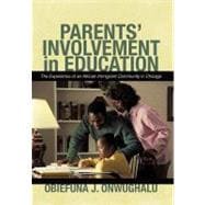 Parents' Involvement in Education : The Experience of an African Immigrant Community in Chicago