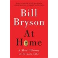 At Home: A Short History of Private Life