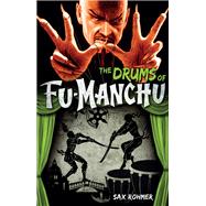 Fu-Manchu: The Drums of Fu-Manchu