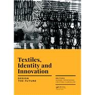 Textiles, Identity and Innovation: Proceedings of the 1st International Textile Design Conference (D-TEX 2017), November 2-4, 2017, Lisbon, Portugal