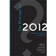 The Mystery of 2012