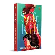 Soft Kill A Dark Psychological Crime Thriller Set in India | A Perfect Murder, Cold Case and the Truth That Comes Back to Kill