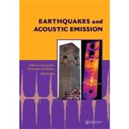 Earthquakes and Acoustic Emission : Selected and edited papers from the 11th International Conference on Fracture, Turin, Italy, 20-25 March 2005