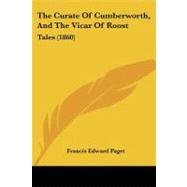 Curate of Cumberworth, and the Vicar of Roost : Tales (1860)