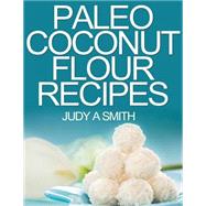 Paleo Coconut Flour Recipe Book