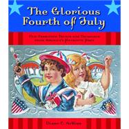 The Glorious Fourth of July