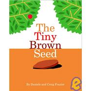 The Tiny Brown Seed
