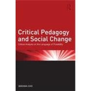 Critical Pedagogy and Social Change: Critical Analysis on the Language of Possibility