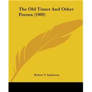 The Old Timer And Other Poems